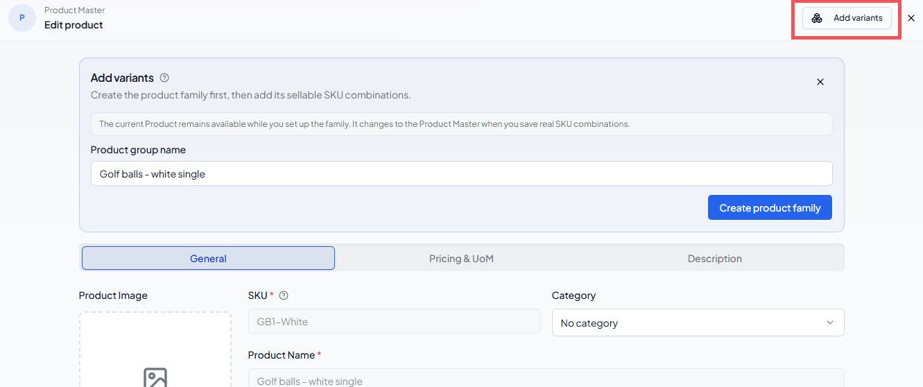 Add variants panel with the Product group name and Create product family action